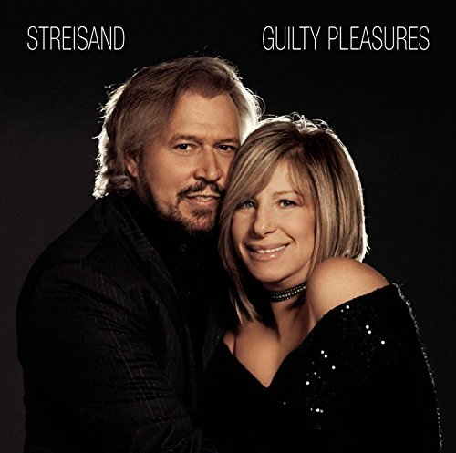 Barbra Streisand/Guilty Pleasures