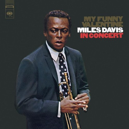 Miles Davis/My Funny Valentine