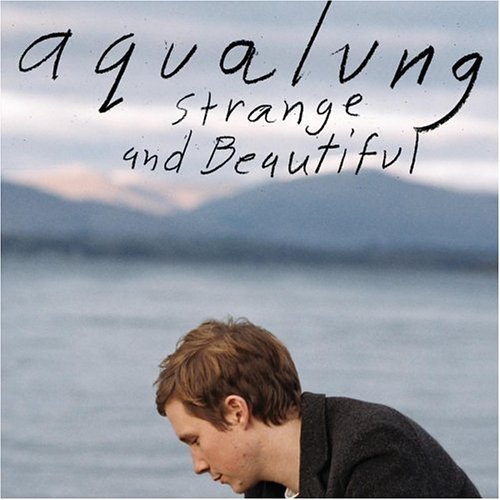 Aqualung Strange & Beautiful 