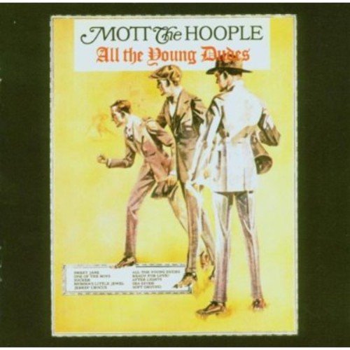 Mott The Hoople/All The Young Dudes@Incl. Bonus Tracks