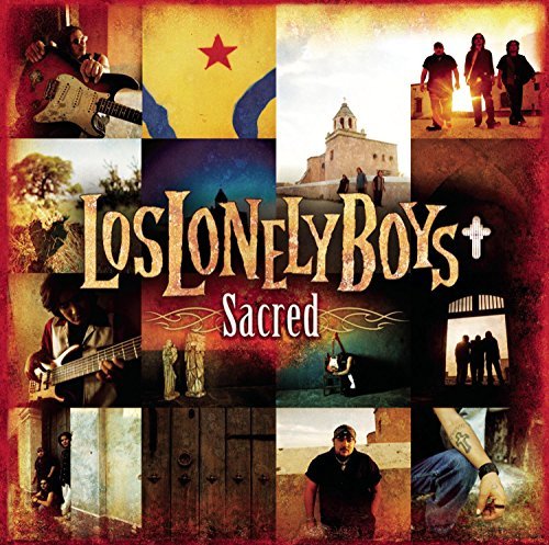 Los Lonely Boys/Sacred