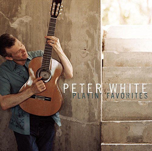 Peter White Playin' Favourites 