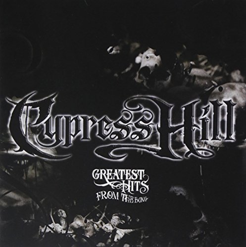 Cypress Hill Greatest Hits From The Bong 