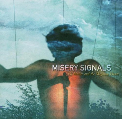 Misery Signals/Of Malice & The Magnum Heart