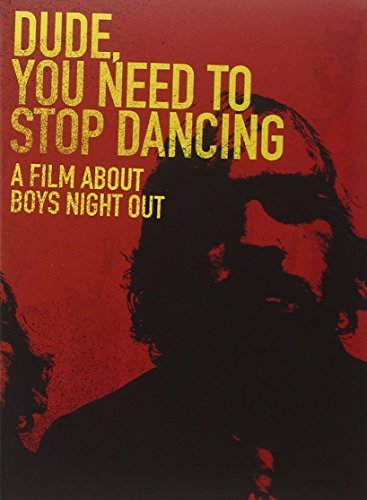 Boys Night Out/Dude You Need To Stop Dancing@Dude You Need To Stop Dancing