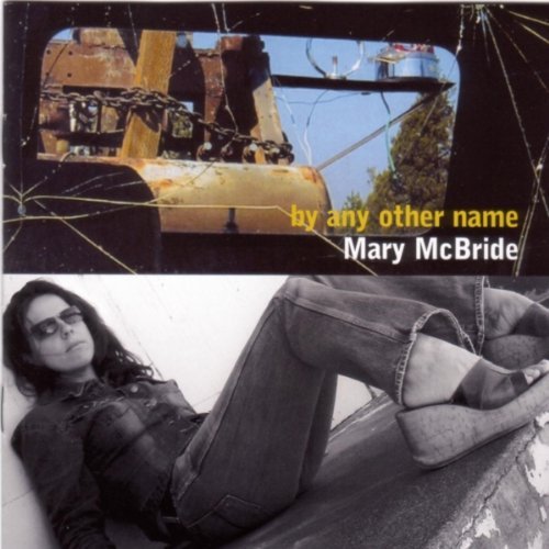 Mary Mcbride/By Any Other Name