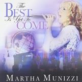 Martha Munizzi Best Is Yet To Come 