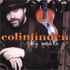 Colin Linden/Big Mouth