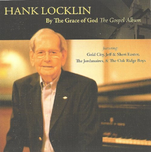 Hank Locklin/By The Grace Of God-The Gospel