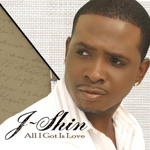 J-Shin/All I Got Is Love