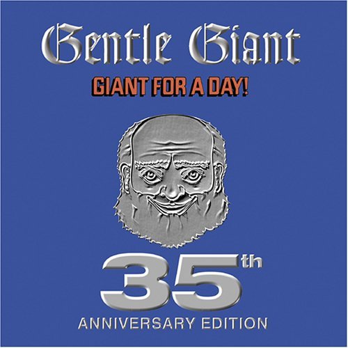 Gentle Giant Giant For A Day 