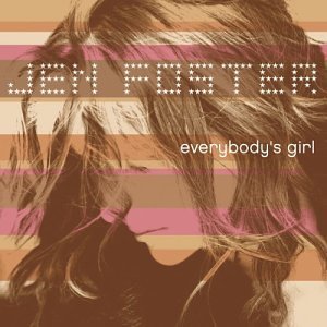 Jen Foster/Everybody's Girl