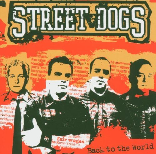 Street Dogs/Back To The World