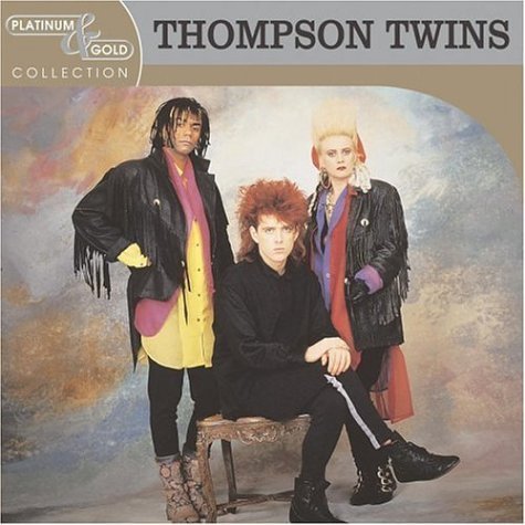 Thompson Twins/Platinum & Gold Collection@Platinum & Gold Collection