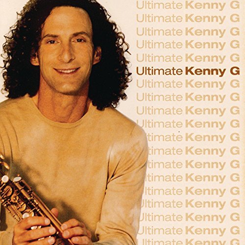 Kenny G Ultimate Kenny G 