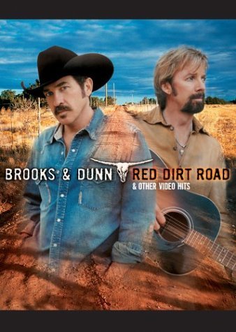 Brooks & Dunn/Red Dirt Road & Other Video Hi