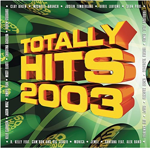 Totally Hits 2003 Totally Hits 2003 