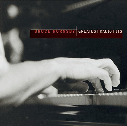 Bruce Hornsby/Greatest Radio Hits@Remastered
