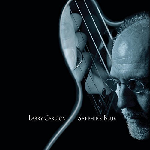 Larry Carlton Sapphire Blue 