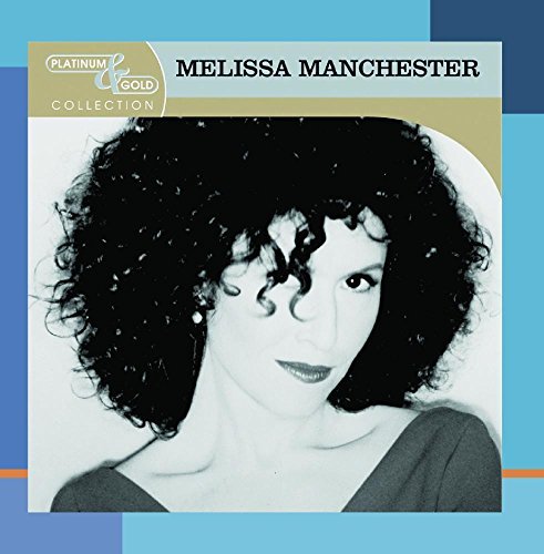 Melissa Manchester Platinum & Gold Collection CD R Platinum & Gold Collection 