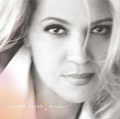 Eliane Elias/Dreamer