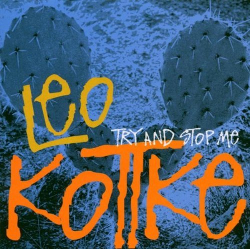 Leo Kottke/Try & Stop Me