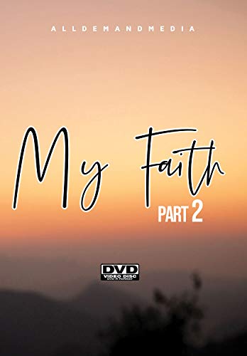 My Faith 2/My Faith 2