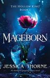 Jessica Thorne Mageborn An Absolutely Gripping Fantasy Novel 