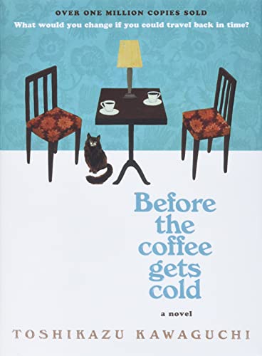 Toshikazu Kawaguchi/Before the Coffee Gets Cold@Original