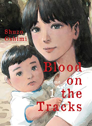 Shuzo Oshimi/Blood on the Tracks 1