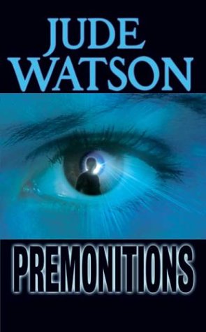Jude Watson/Premonitions