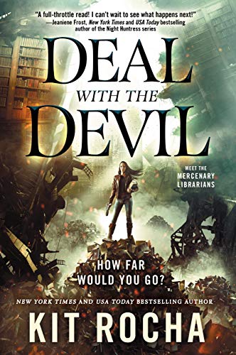 Kit Rocha/Deal with the Devil@A Mercenary Librarians Novel