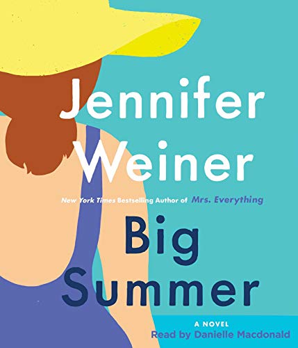 Jennifer Weiner Big Summer 