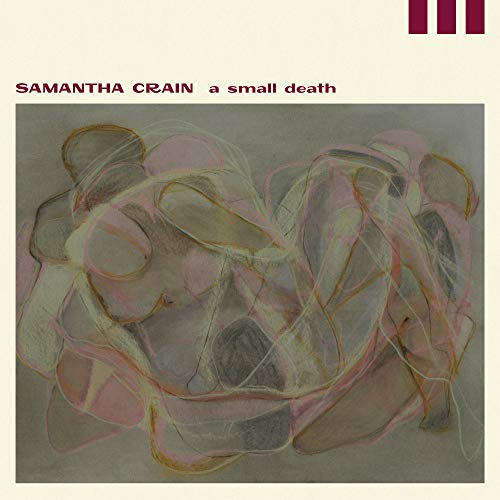 Samantha Crain/A Small Death