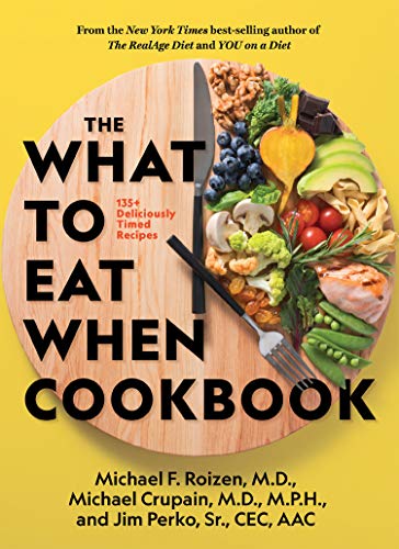 Roizen,Michael F.,M.D./The What to Eat When Cookbook