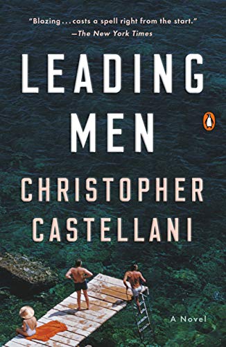 Christopher Castellani/Leading Men@A Novel