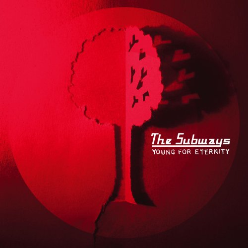 The Subways/Young For Eternity