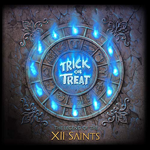 Trick Or Treat/Legend Of The Xii Saints