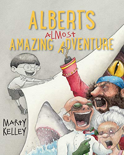 Marty Kelley Albert's Almost Amazing Adventure 