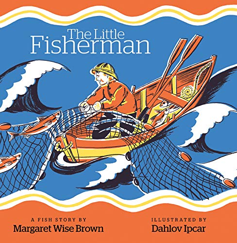 Dahlov Ipcar/The Little Fisherman