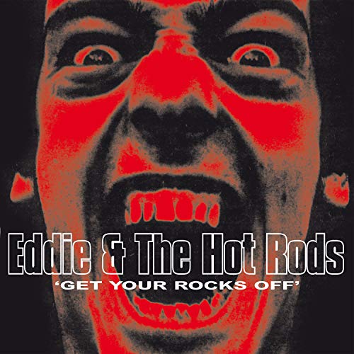 Eddie & The Hot Rods/Get Your Rocks Off@LP