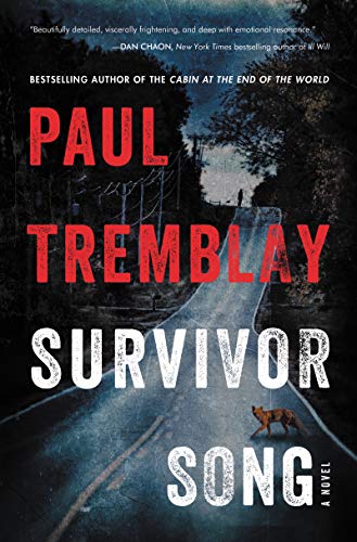 Paul Tremblay/Survivor Song