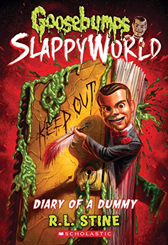 R. L. Stine/Diary of a Dummy (Goosebumps Slappyworld #10)@ Volume 10