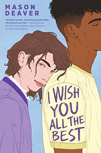 Mason Deaver/I Wish You All the Best