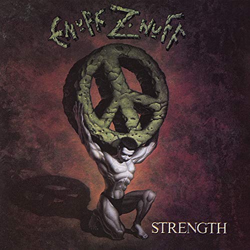 Enuff Z'Nuff/Strength