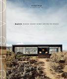 Io Tillett Wright Oasis Modern Desert Homes Around The World 