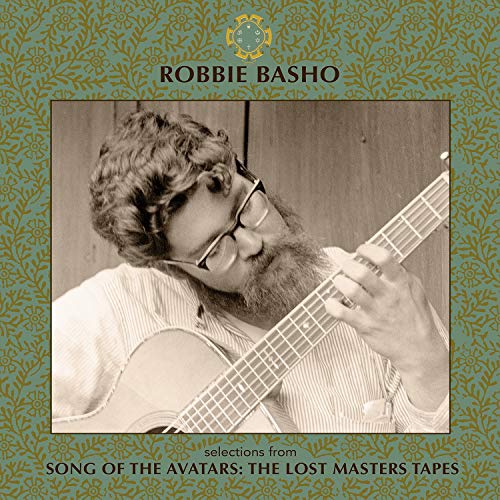 Robbie Basho/Selections From Song of the Avatars: The Lost Master Tapes@RSD Exclusive/Ltd. 1,000