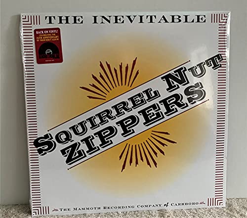 Squirrel Nut Zippers/The Inevitable@RSD Exclusive/Ltd. 1,500