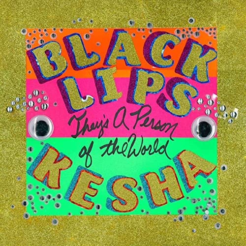 Black Lips/They's A Person Of the World (featuring Kesha)@Recalled@RSD Exclusive/Ltd. 750