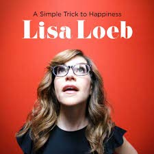 Lisa Loeb/A Simple Trick To Happiness@RSD Exclusive/Ltd. 1500